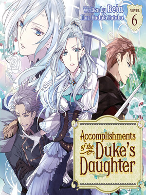 cover image of Accomplishments of the Duke's Daughter, Volume 6